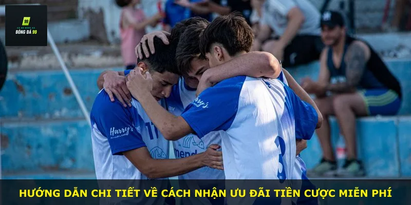 Hướng dẫn chi tiết về cách nhận ưu đãi tiền cược miễn phí